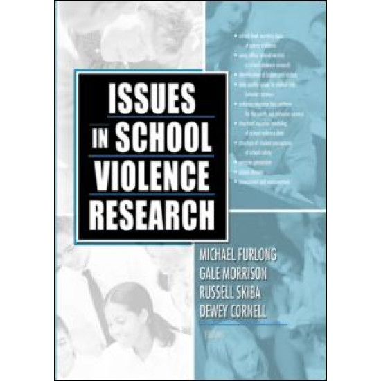 Issues in School Violence Research Issues in School Violence Research