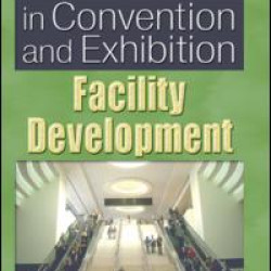 Current Issues in Convention and Exhibition Facility Development