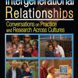 Intergenerational Relationships Intergenerational Relationships