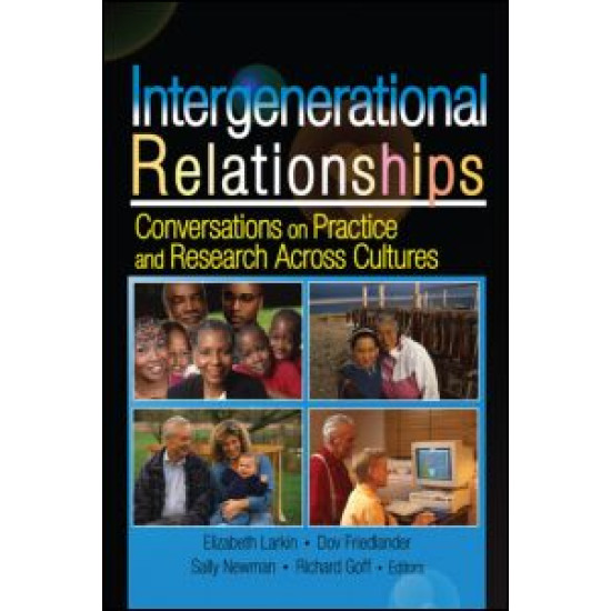 Intergenerational Relationships Intergenerational Relationships
