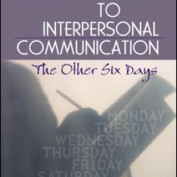 A Pastor's Guide to Interpersonal Communication A Pastor's Guide to Interpersonal Communication