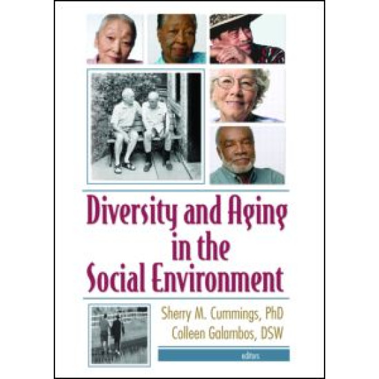 Diversity and Aging in the Social Environment Diversity and Aging in the Social Environment