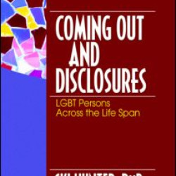 Coming Out and Disclosures