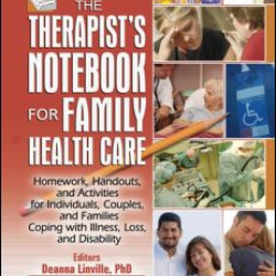 The Therapist's Notebook for Family Health Care The Therapist's Notebook for Family Health Care
