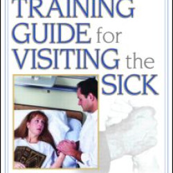 Training Guide for Visiting the Sick