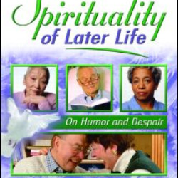 Spirituality of Later Life