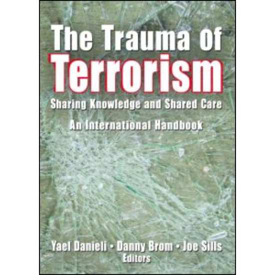 The Trauma of Terrorism The Trauma of Terrorism