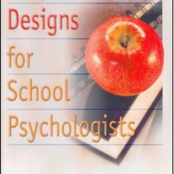 Single-Subject Designs for School Psychologists Single-Subject Designs for School Psychologists