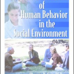 The Conundrum of Human Behavior in the Social Environment The Conundrum of Human Behavior in the Social Environment