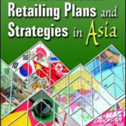 International Retailing Plans and Strategies in Asia International Retailing Plans and Strategies in Asia