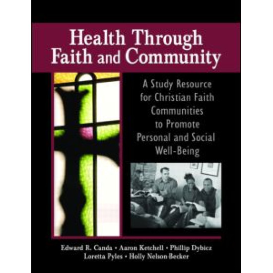 Health Through Faith and Community Health Through Faith and Community