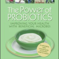 The Power of Probiotics