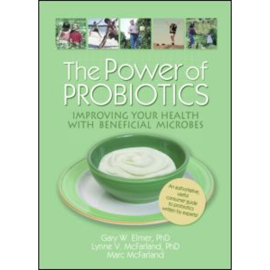 The Power of Probiotics