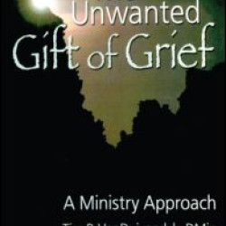 The Unwanted Gift of Grief