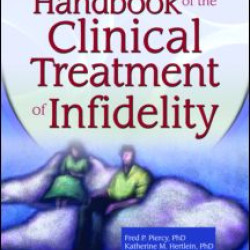 Handbook of the Clinical Treatment of Infidelity