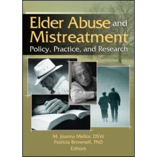 Elder Abuse and Mistreatment Elder Abuse and Mistreatment