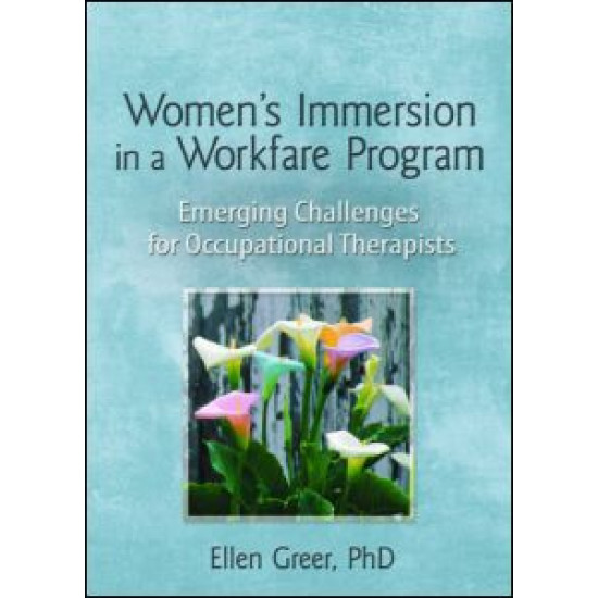 Women's Immersion in a Workfare Program Women's Immersion in a Workfare Program