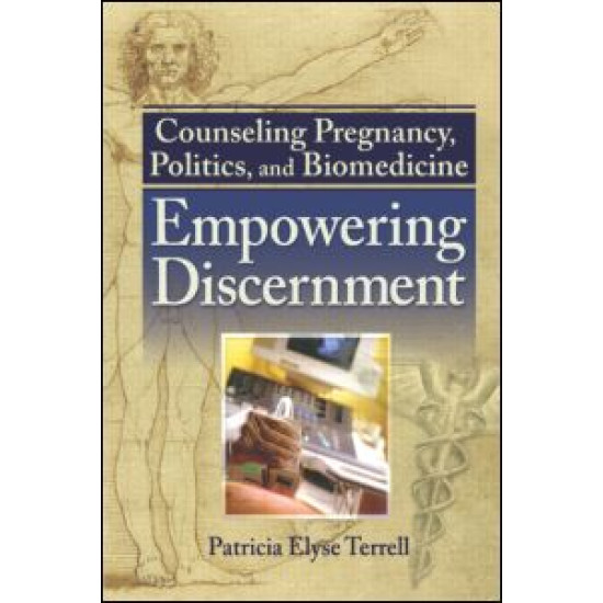 Counseling Pregnancy, Politics, and Biomedicine