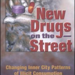 New Drugs on the Street New Drugs on the Street