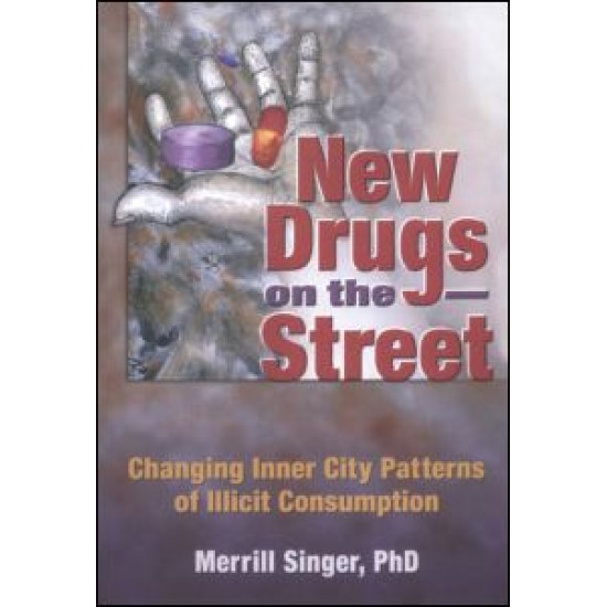 New Drugs on the Street New Drugs on the Street