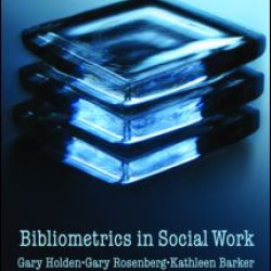 Bibliometrics in Social Work Bibliometrics in Social Work