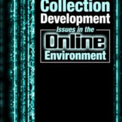 Collection Development Issues in the Online Environment