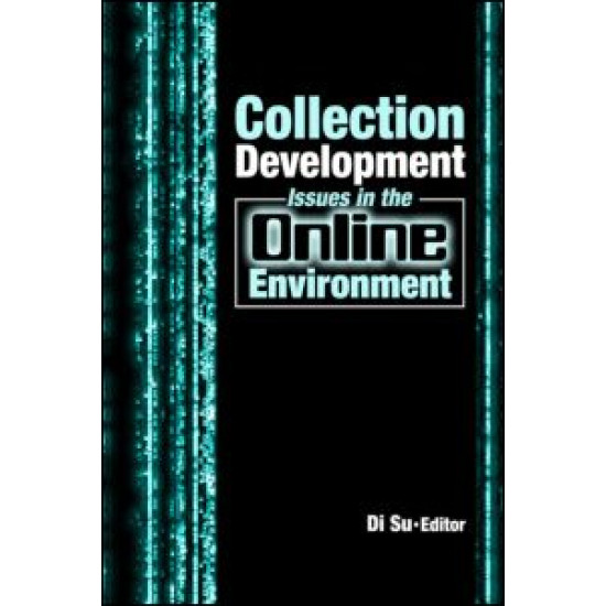 Collection Development Issues in the Online Environment