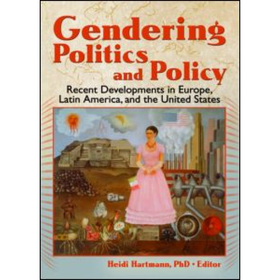 Gendering Politics and Policy Gendering Politics and Policy