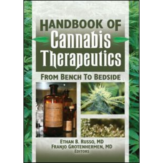 The Handbook of Cannabis Therapeutics The Handbook of Cannabis Therapeutics