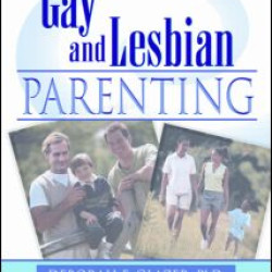 Gay and Lesbian Parenting