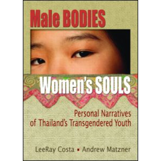 Male Bodies, Women's Souls Male Bodies, Women's Souls