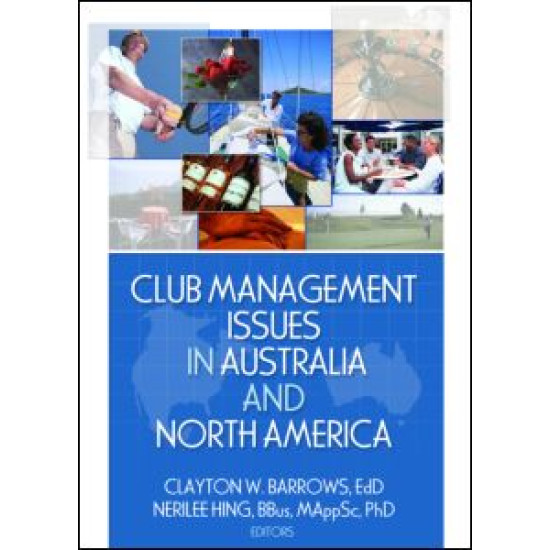 Club Management Issues in Australia and North America Club Management Issues in Australia and North America