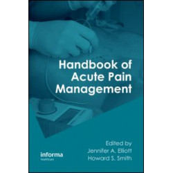 Handbook of Acute Pain Management Handbook of Acute Pain Management