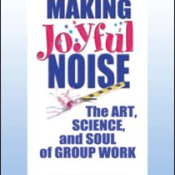 Making Joyful Noise Making Joyful Noise
