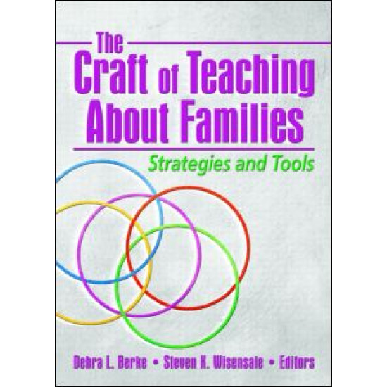 The Craft of Teaching About Families The Craft of Teaching About Families