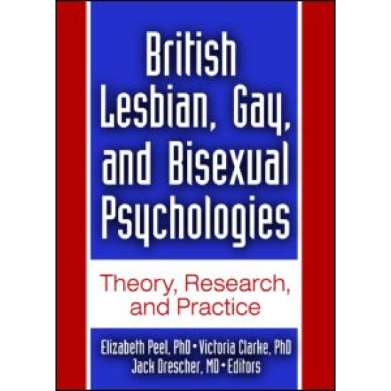 British Lesbian, Gay, and Bisexual Psychologies British Lesbian, Gay, and Bisexual Psychologies
