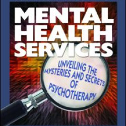 A Consumer's Guide to Mental Health Services A Consumer's Guide to Mental Health Services