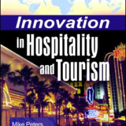 Innovation in Hospitality and Tourism Innovation in Hospitality and Tourism