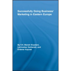Successfully Doing Business/Marketing In Eastern Europe Successfully Doing Business/Marketing In Eastern Europe