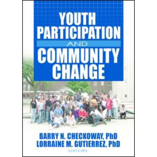 Youth Participation and Community Change Youth Participation and Community Change