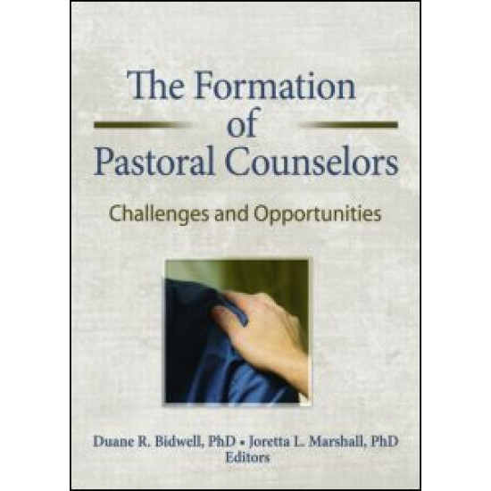 The Formation of Pastoral Counselors The Formation of Pastoral Counselors