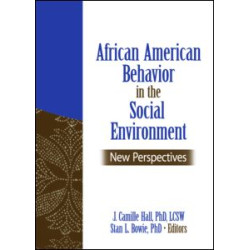African American Behavior in the Social Environment