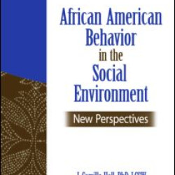 African American Behavior in the Social Environment