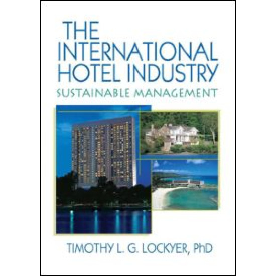 The International Hotel Industry The International Hotel Industry