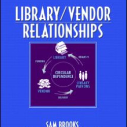 Library/Vendor Relationships Library/Vendor Relationships