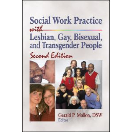 Social Work Practice with Lesbian, Gay, Bisexual, and Transgender People