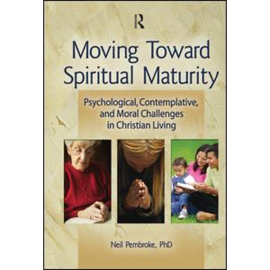 Moving Toward Spiritual Maturity