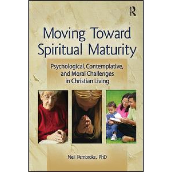 Moving Toward Spiritual Maturity