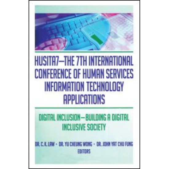 HUSITA7-The 7th International Conference of Human Services Information Technology Applications HUSITA7-The 7th International Conference of Human Services Information Technology Applications