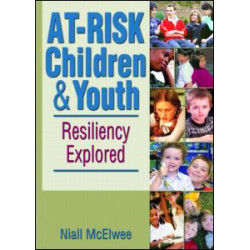 At-Risk Children and Youth At-Risk Children and Youth